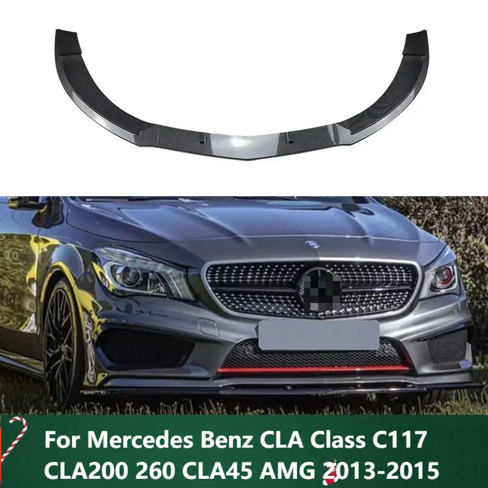 

New！For Mercedes Benz CLA Class C117 CLA200 260 CLA45 AMG 2013-2015 Front Bumper Splitter Lip Spoiler Diffuser Guard Body Kit Co