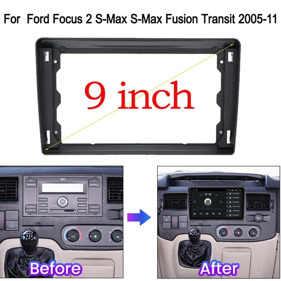 

9 inch Car Radio Fascia Installation Panel Dashboard Trim Kit For Ford Focus 2 S-Max S-Max Fusion Transit Fiesta Galaxy Kuga