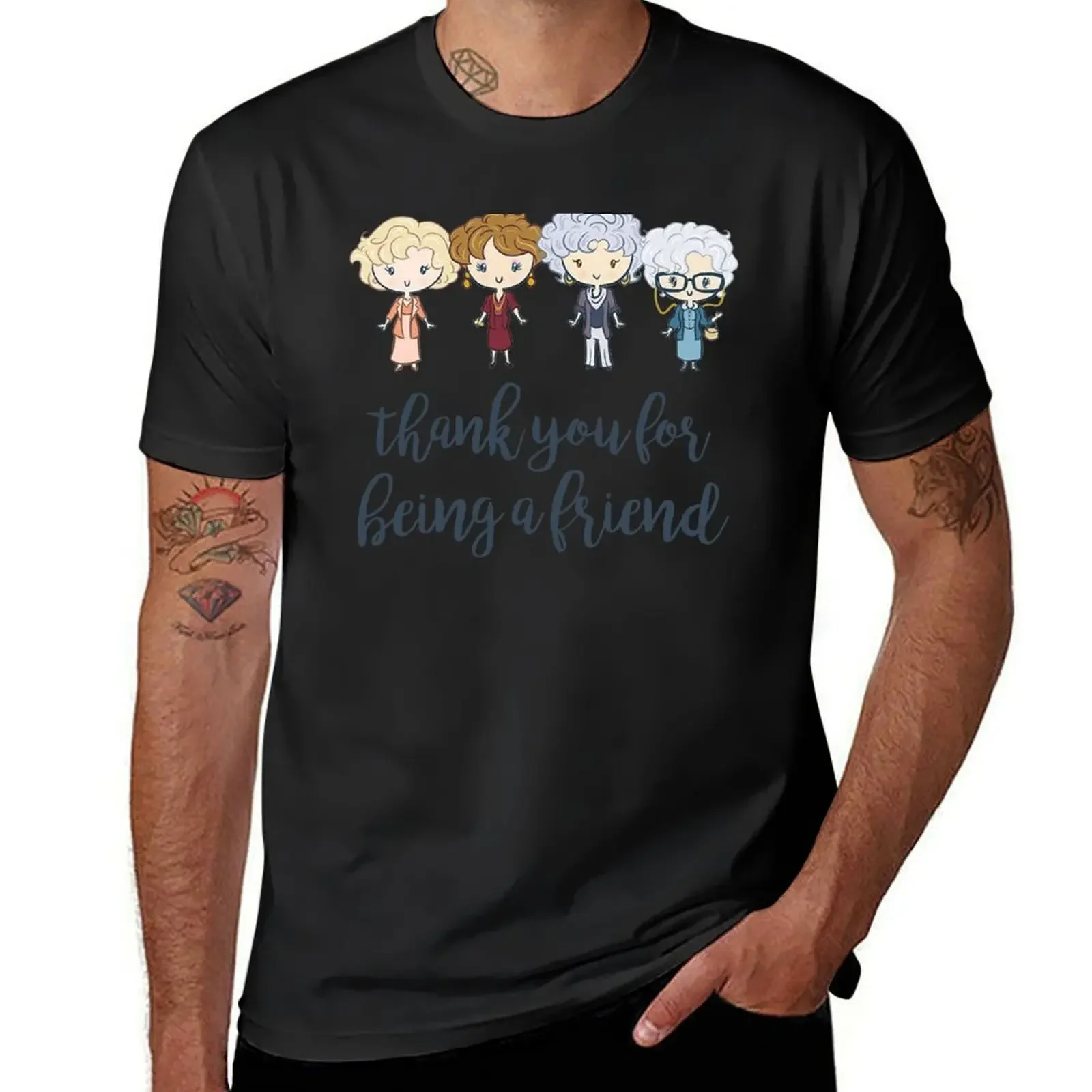 

Thank You For Being A Friend T-Shirt cute clothes anime clothes shirts graphic tees men clothes