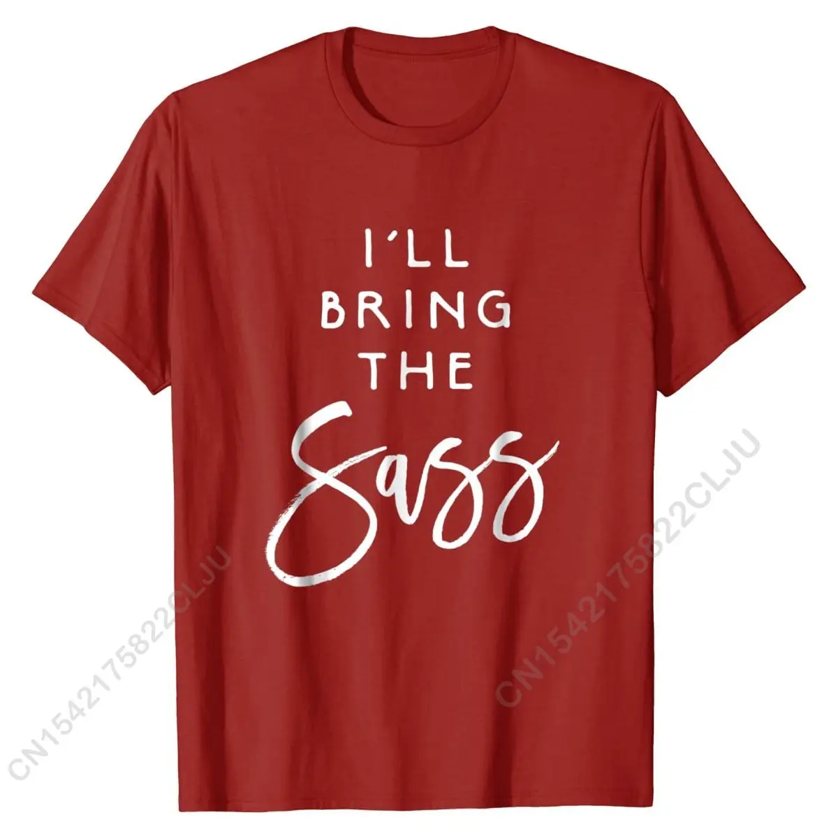 I'll Bring The Sass Shirt Funny Saying Friend Group Party Tee Discount Leisure T Shirts Cotton Student Men Tops Shirts Printed