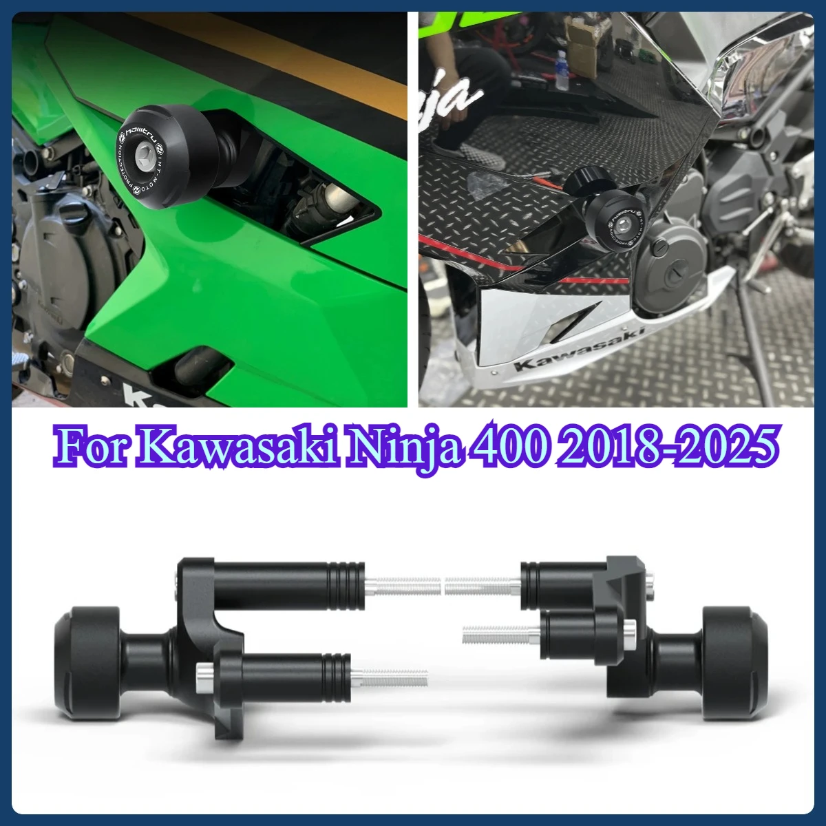 

Motorcycle Crash Protection Frame Sliders for Kawasaki Ninja 400 2018-2025