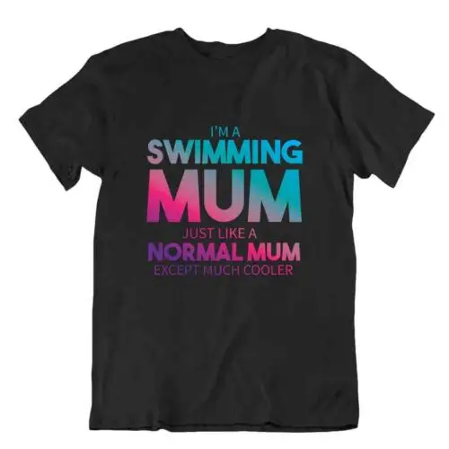 Swimming Normal Mum T-SHIRT Funny Classic TEE Vintage SHIRT