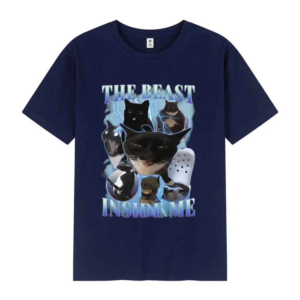 The Beast Inside Me Funny Cat Meme T Shirts Men Women Harajuku Fashion Clothing T-shirt Oversized Short Sleeve Cotton T-shirts