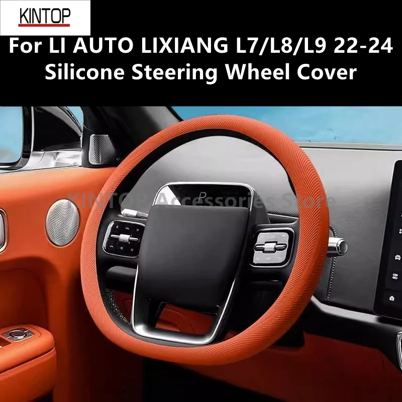 

For LI AUTO LIXIANG L7/L8/L9 22-24 Silicone Steering Wheel Cover Accessories Automotive Supplies Refit