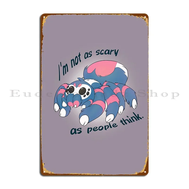 Not So Scary Tarantula Metal Plaque Designing Pub Club Bar Living Room Designer Tin Sign Poster