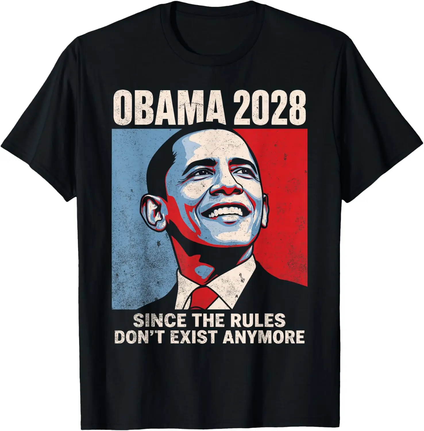 Obama 2028 Since Rules Don't Exist Anymore T-Shirt Men Women Unisex Novelty Graphic T‑Shirt, Classic Crew Neck 100% Cotton Tee, Lightweight Anti‑Pilling Breathable Casual Tops, Year‑Round Daily Outfit, Holiday Birthday Present Tee