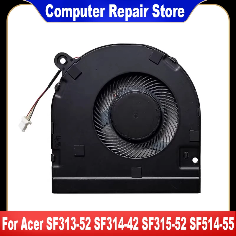 

For Acer SF313-52 SF313-53 SF314-42 SF315-52-54 SF514-55 N19H4 N17P4 N19H5 N19H3 N19H4 Laptop Cooling Fan Cooler Fan Heatsink