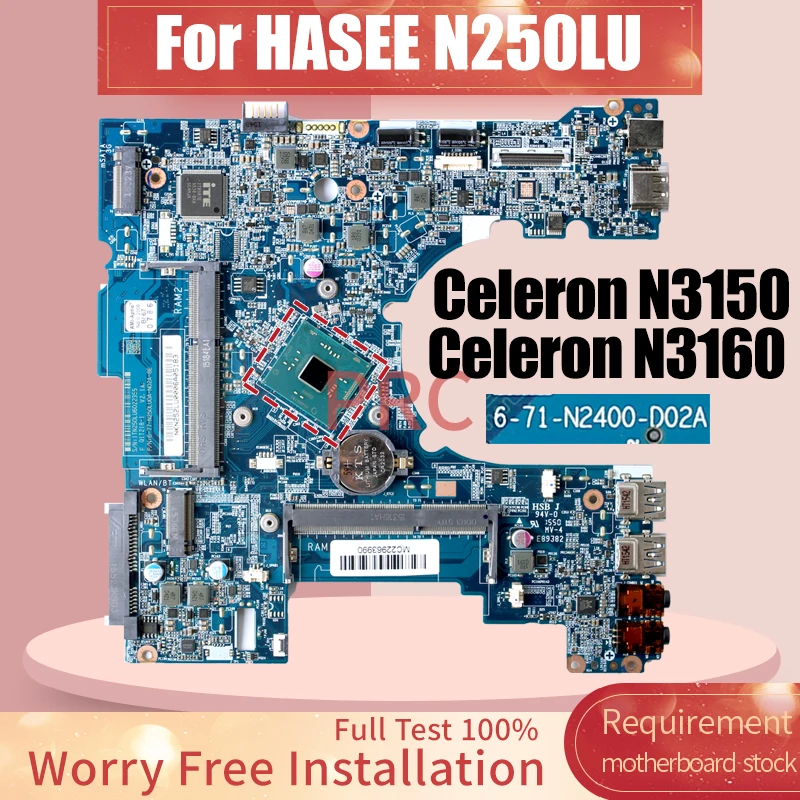 Placa base para portátil HASEE N250LU Celeron N3150 Celeron N3160 6-77-N250LU0A-N02A-8E, 6-71-N2400-D02A