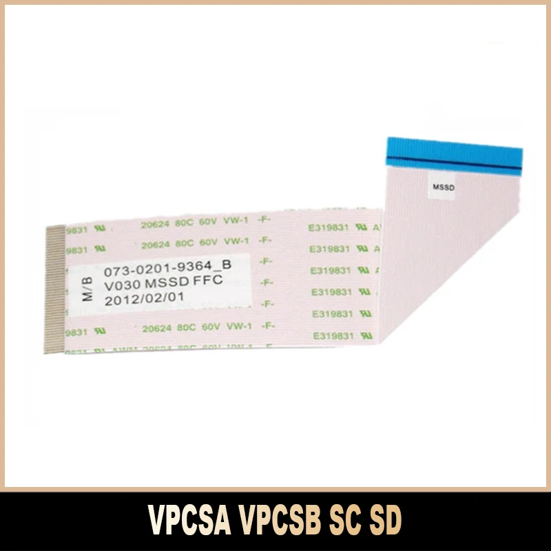 Cabo de alta qualidade FPC, V030, MSSD, FFC, 073-0201-9364 _ B, VPCSA, VPCSB, VPCSC, VPCSD, PRINCIPAL, Novo