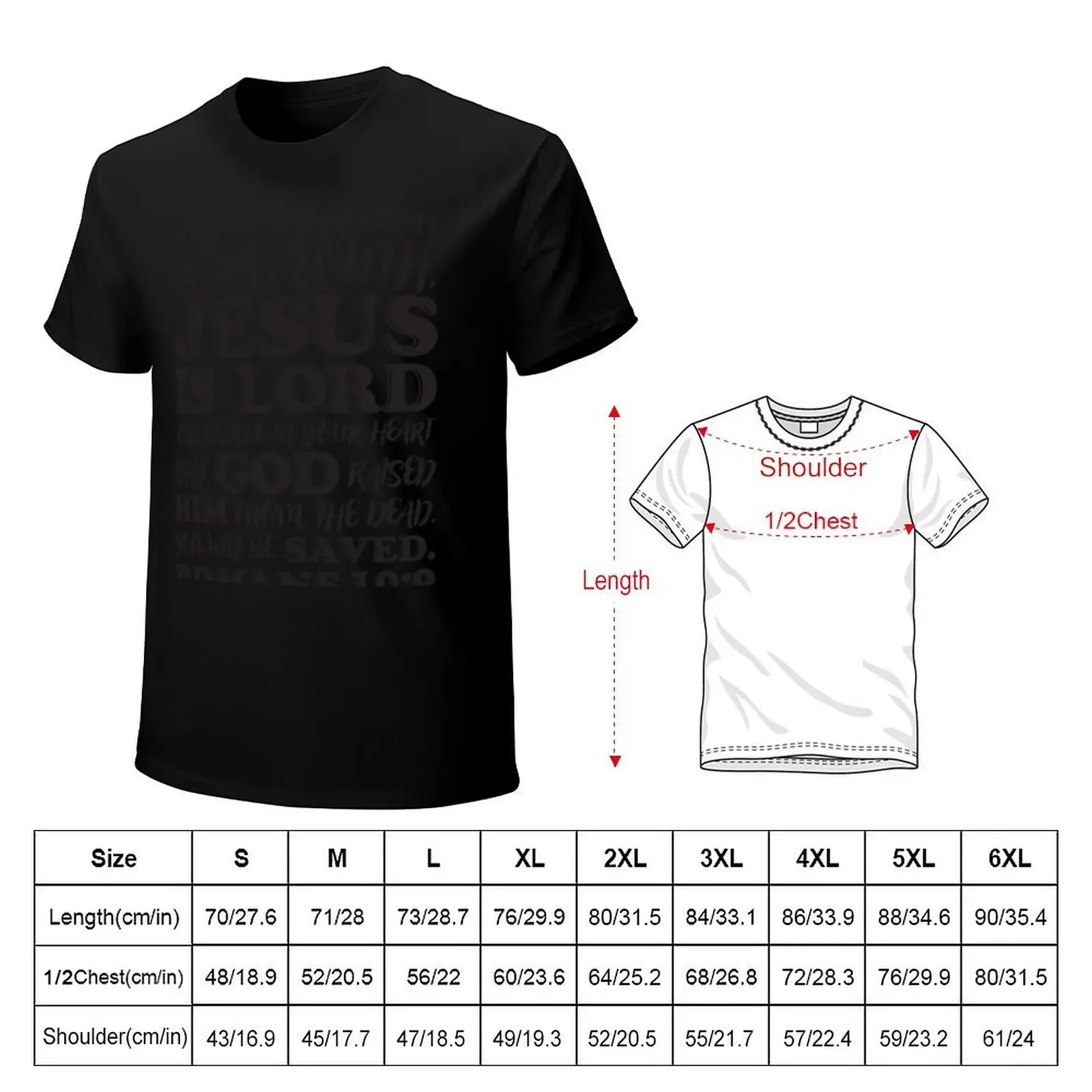 Romans 10:9 T-Shirt cotton graphic tees plus size tops custom t shirt anime shirts men