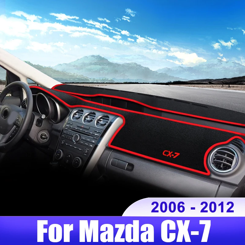 

For Mazda CX-7 CX7 2006 2007 2008 2009 2010 2011 2012 Car Dashboard Sun Shade Cover Instrument Desk Non-slip Pad Accessories