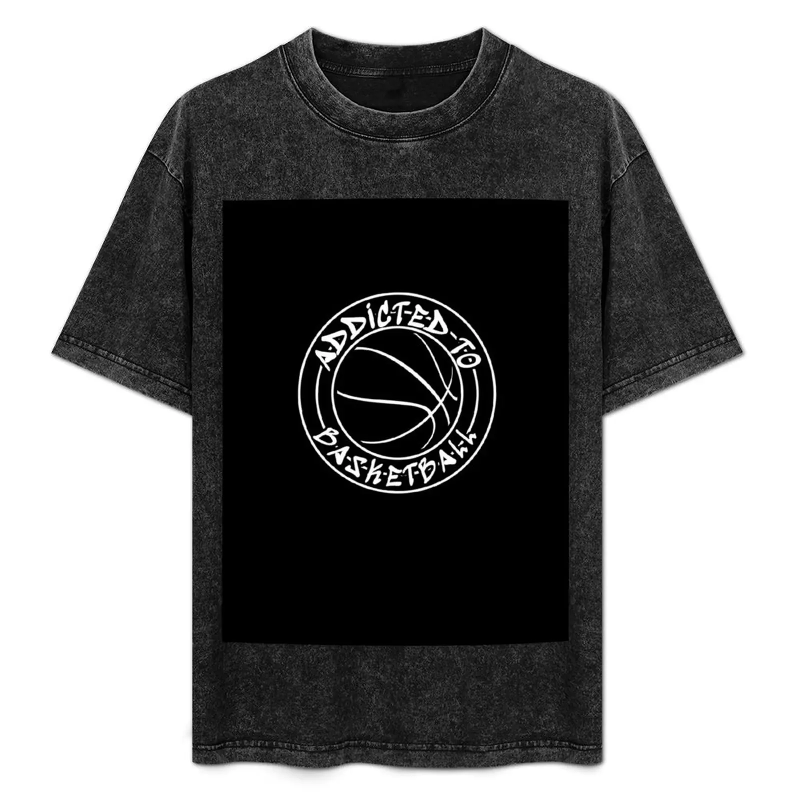

Addicted to Basketball saying ball T-Shirt football t shirt summer 2025 mens vintage t shirts