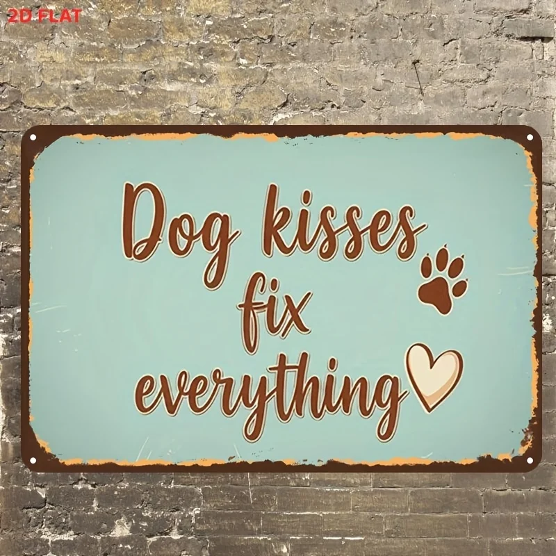 2D Flat, Dog Kissing Fix-it-all Metal Sign, Pre-drilled Holes, Suitable for Indoor,, Outdoor, Home, Office, Bathroom Decoration