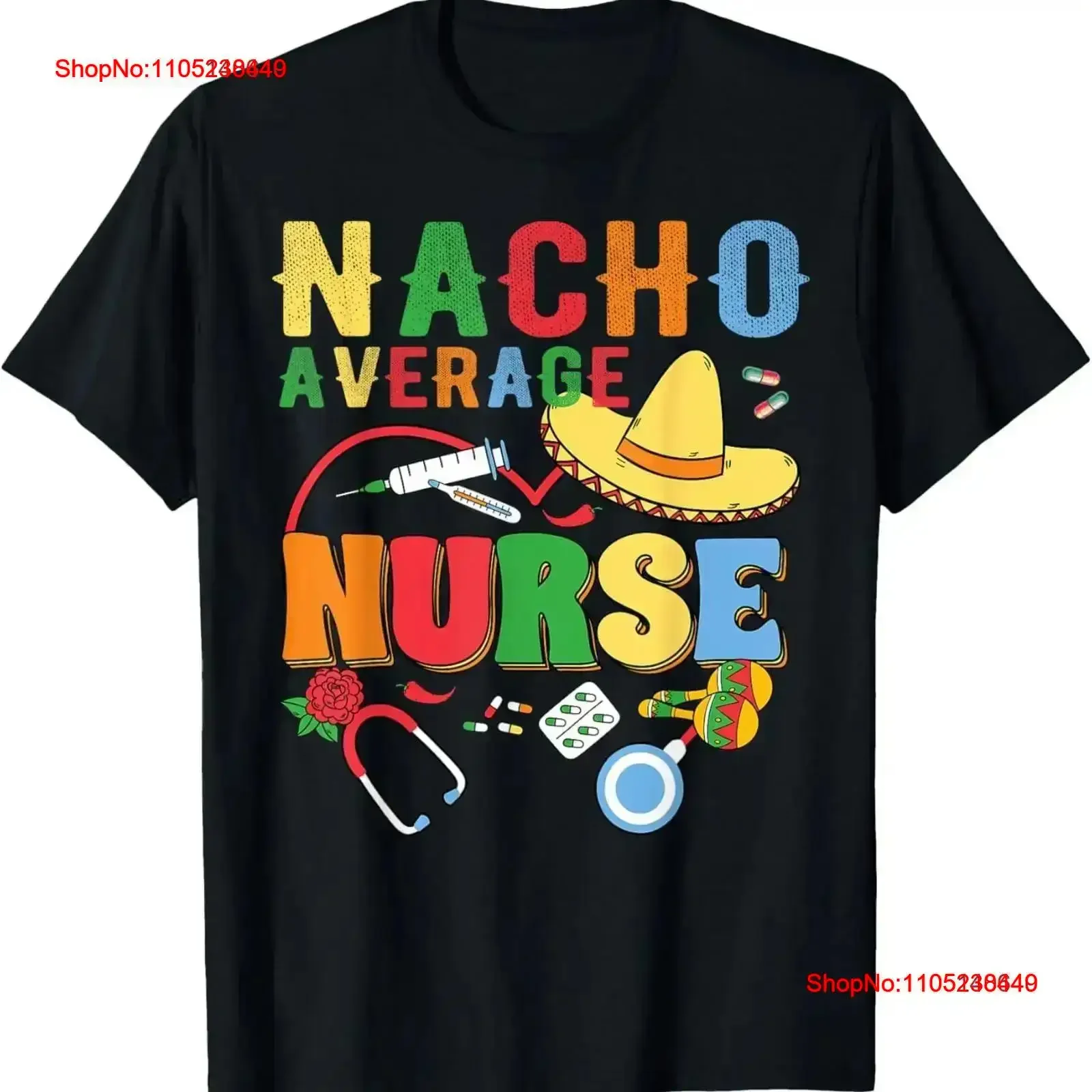 Nacho Average Nurse Cinco De Mayo Mexican Matching T Shirt vintage Washed Top For Everyday Wear Stretched Casual Slightly homme