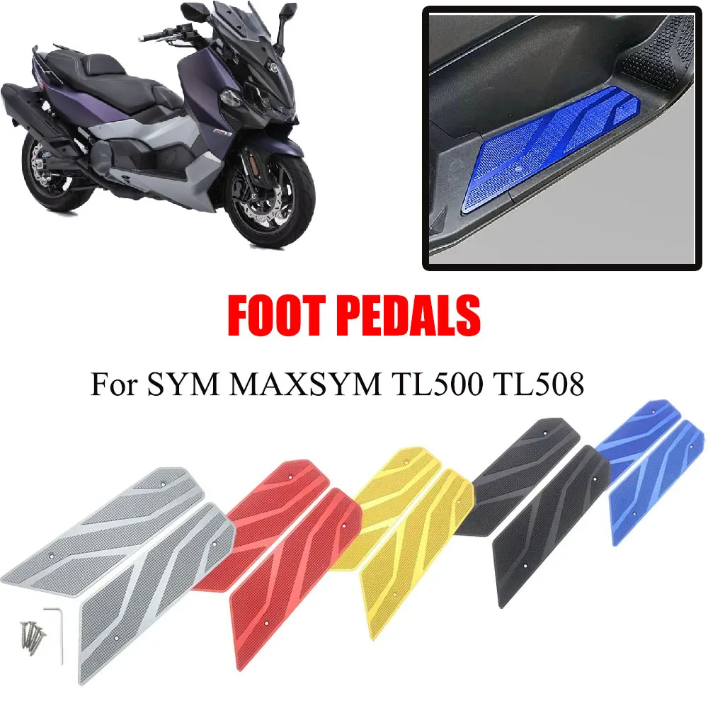 

Suitable For SYM MAXSYM TL 500 TL500 TL508 2021 2020 For Motorcycle Pedal Steps Five Colors Of Motorcycle Pedal AccessoriesNew