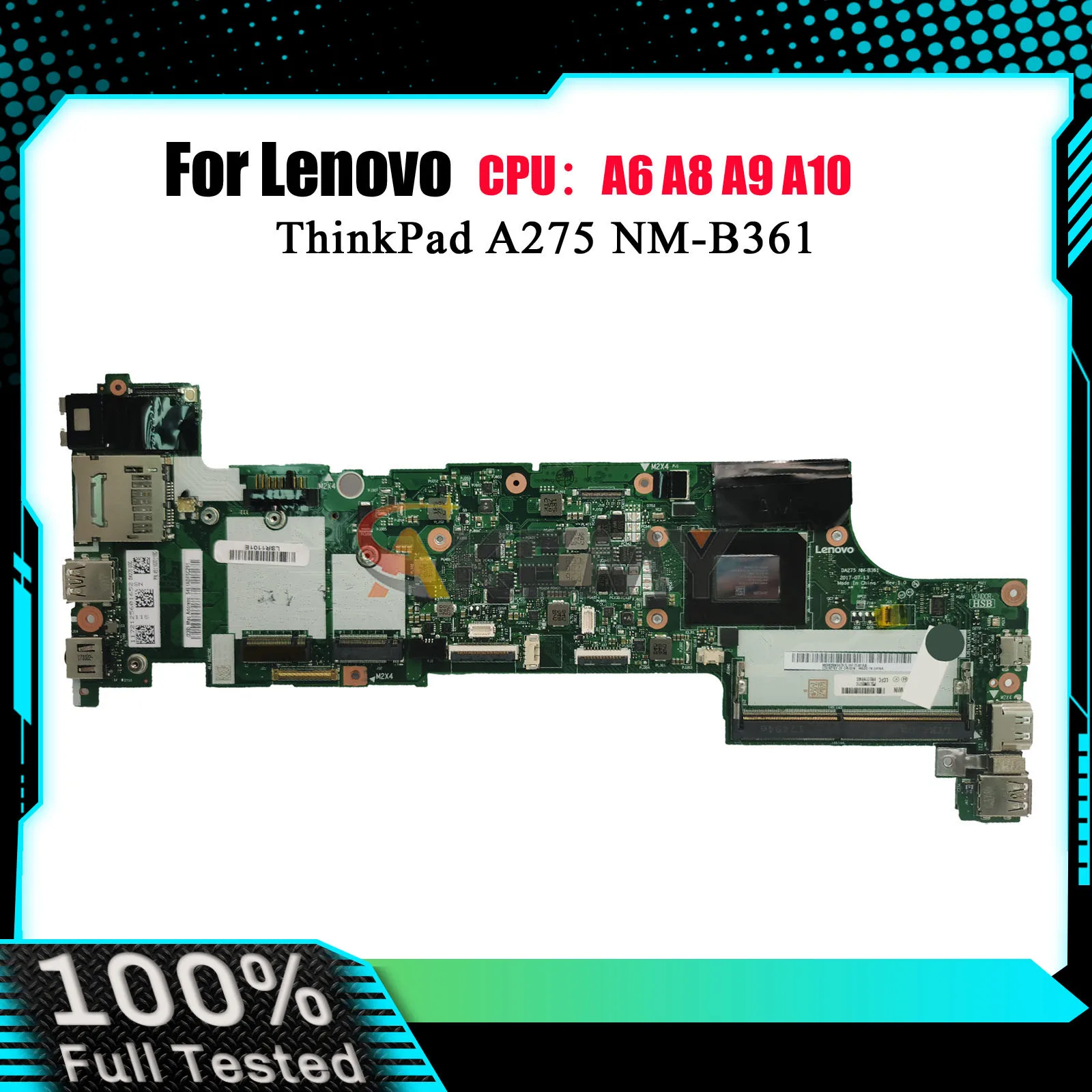 

Материнская плата ноутбука NM-B361 для Lenovo A275 с процессором A10-9700B DDR4, 100% полностью протестирована