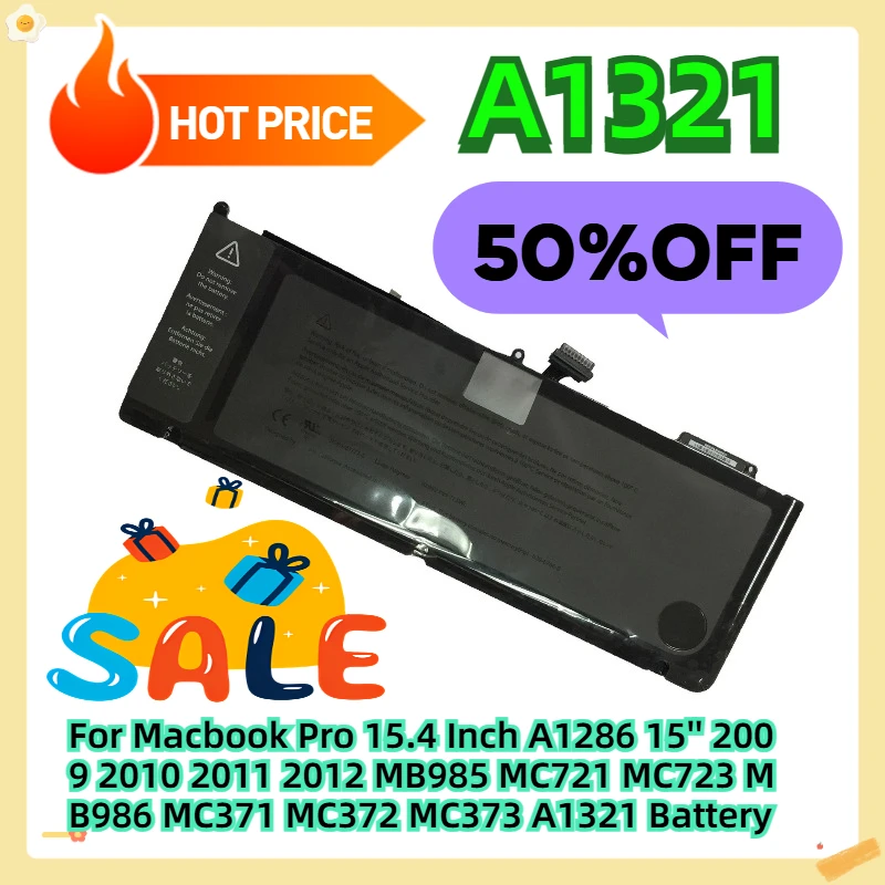 

A1321 For Macbook Pro 15.4 Inch A1286 15'' 2009 2010 2011 2012 MB985 MC721 MC723 MB986 MC371 MC372 MC373 A1321 Battery