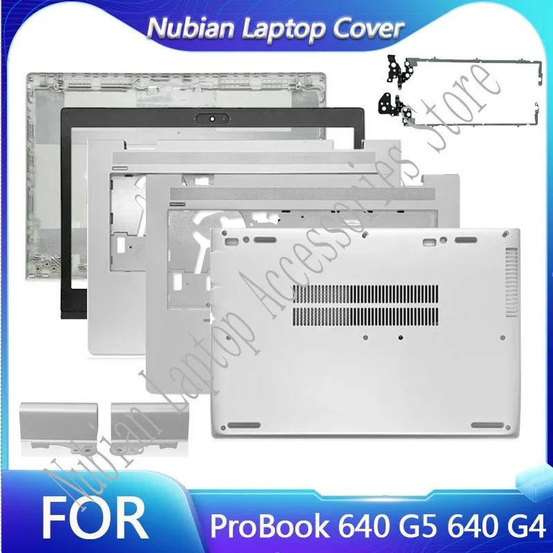 

New Laptop case For ProBook 640 G5 640 G4 LCD Back Cover Front Bezel Hinges Palmrst Bottom Case Topcase Housing L09526-001