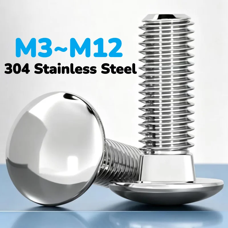 M3 M4 M6 M8 M10 M12 304 Stainless Steel Carriage Bolts Large Round Head Square Neck Carriage Screw Coach Bolt