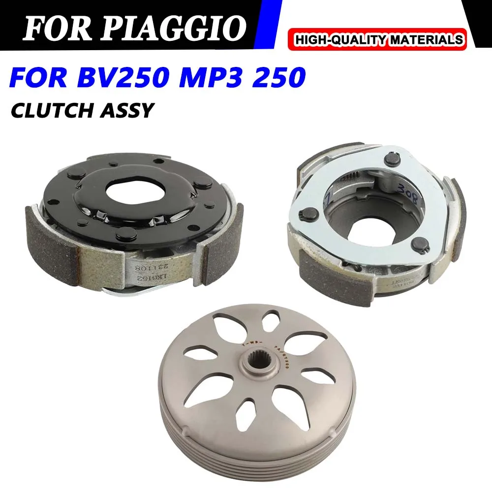 For Piaggio Vespa BV250 BV 250 300 BV300 MP3 250 2007 Motorcycle Performance Scooter Clutch Assy Clutch Shoes