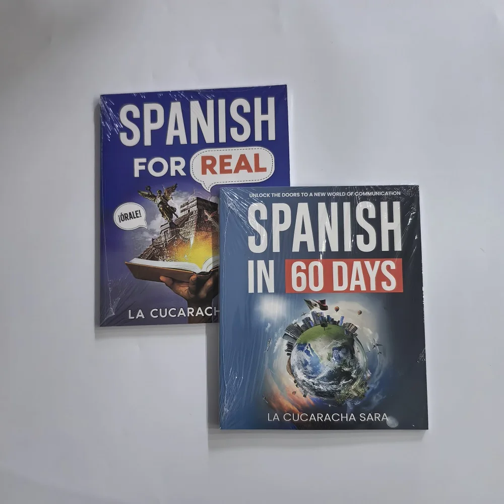Spanish in 60 Days / Spanish for Real Speak Just Like The Locals with Common Slang Words and Phrases Conversation Starters Book