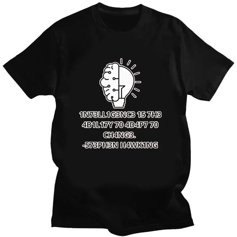 Funny Geek Tops Intelligence Is The Ability To Adapt To Change Letters  TShirts Men Clothing  Graphic T Shirts Camisetas