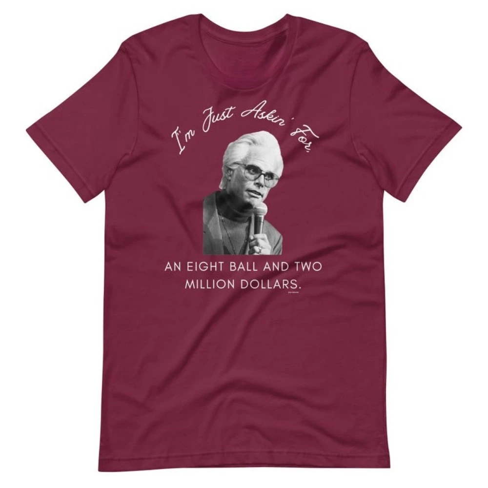 Im Just Askin Toi AN EIGHT BALL AND TWO MILLION DOLLARS.Summer Men's Fun Slogan Printed T-shirt Comfortable Personality Tops