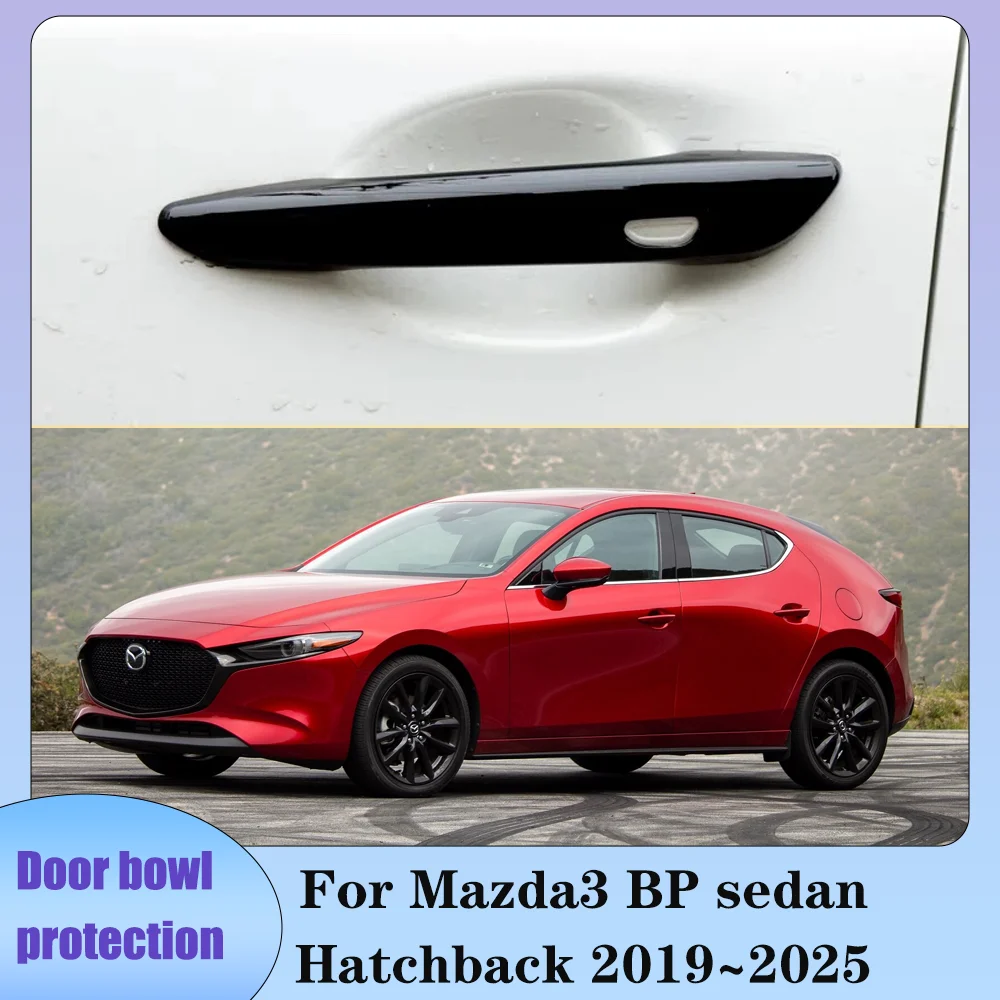

Для Mazda3 BP седан хэтчбек 2019 ~ 2025 2020 2021 2022 2023 2024 автомобильная внешняя дверная ручка защитный чехол против царапин декоративные аксессуары