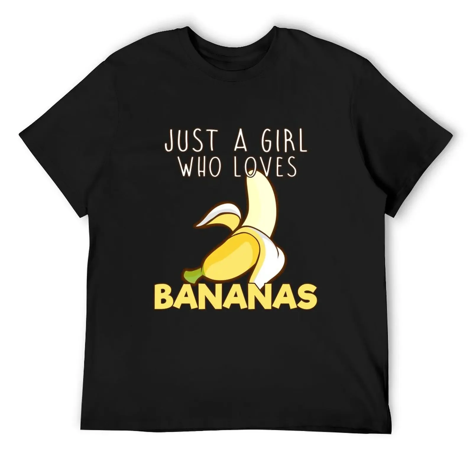 

Just A Girl Who Loves Bananas. T-Shirt animal prinfor boys man clothes shirts graphic tee men graphic t shirts