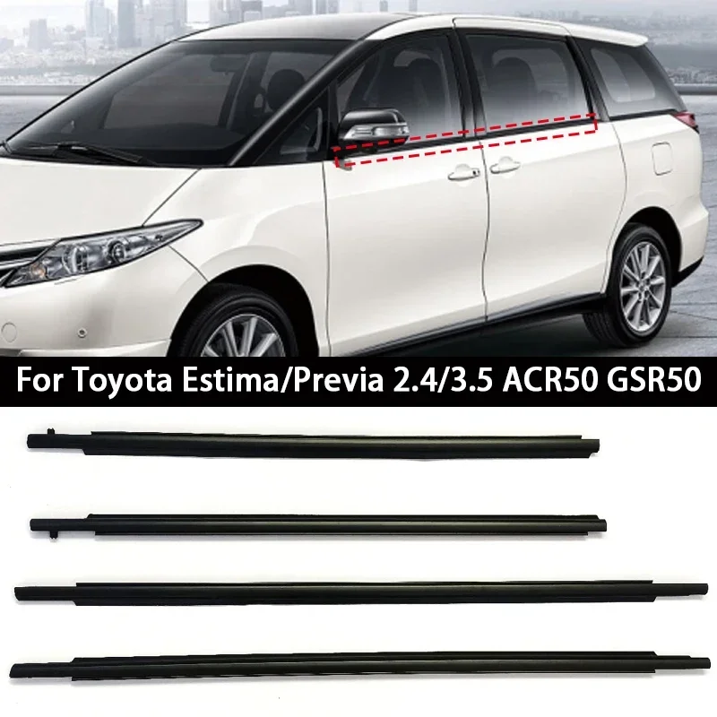 

4PCS Car Door Window Glass Sealed Strip Side Window Wheatherstrip for Toyota Estima/Previa 2.4/3.5 ACR50 GSR50