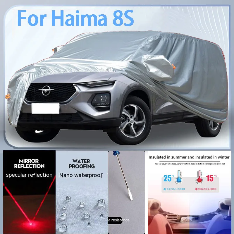 

For Haima 8S Full Car cover with UV protection and Winter Insulation roles,Rainproof,Snowproof Ati-frost properties.