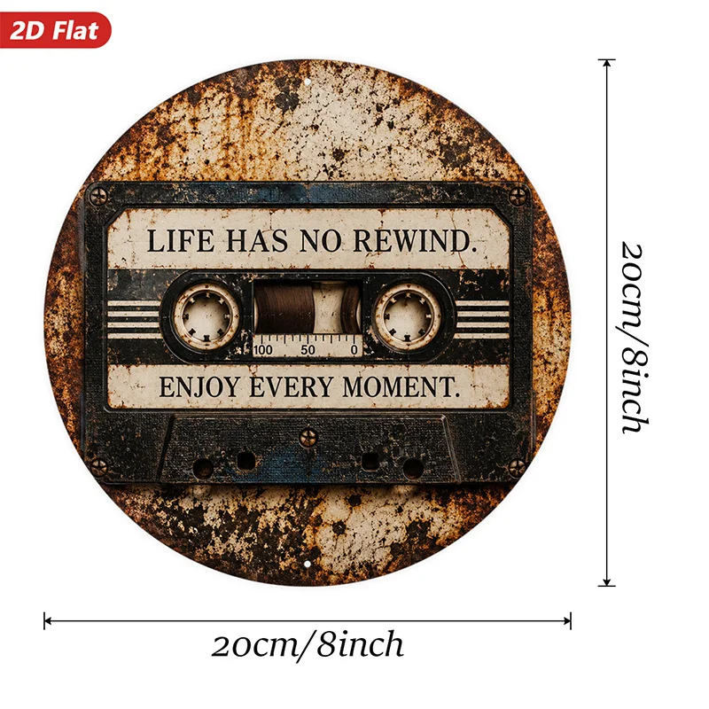2D Flat, 1pc Retro Cassette Round Metal Sign Wall Art, Vintage Cassette Tape, Home Decor, Life Has No Rewind Quote, Enjoy Every