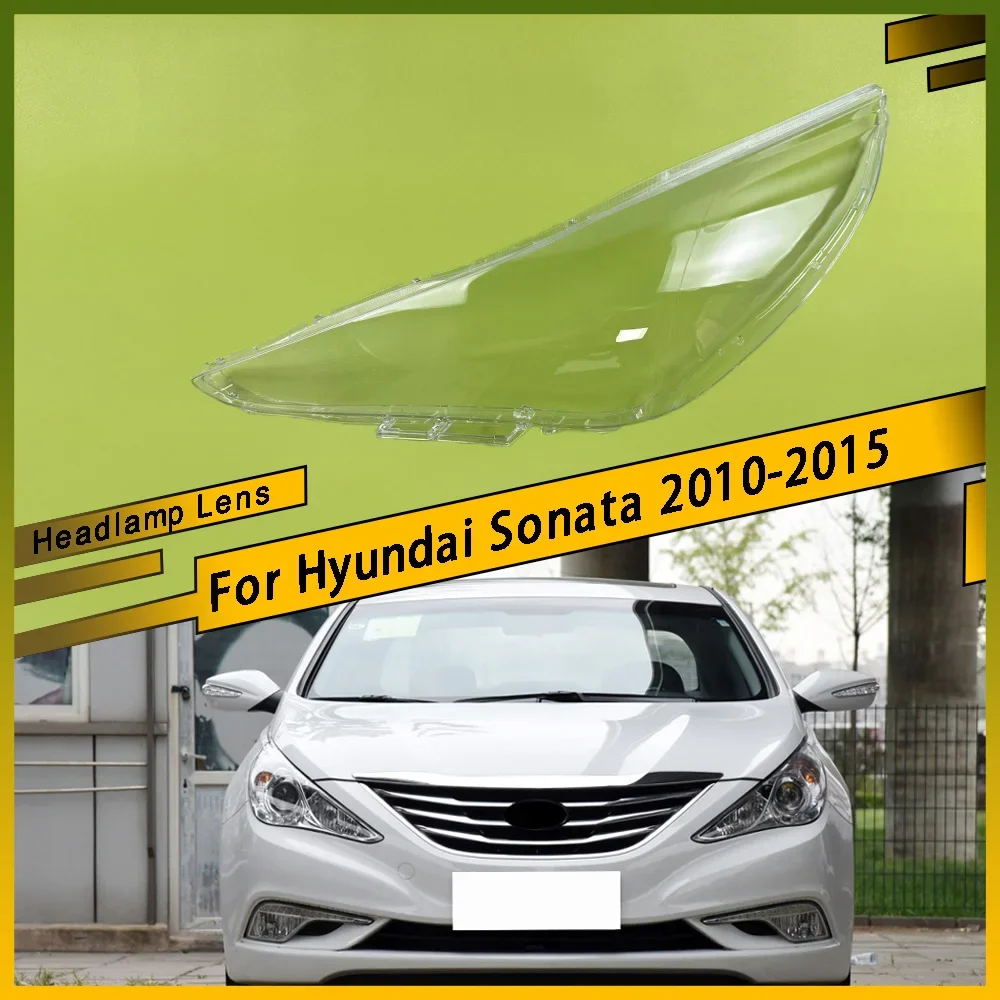 

For Hyundai Sonata 2010 2011 2012 2013 2014 2015 Lampshade Headlamp Cover Lamp Shell Mask Headlight Shade Replace Original Lens