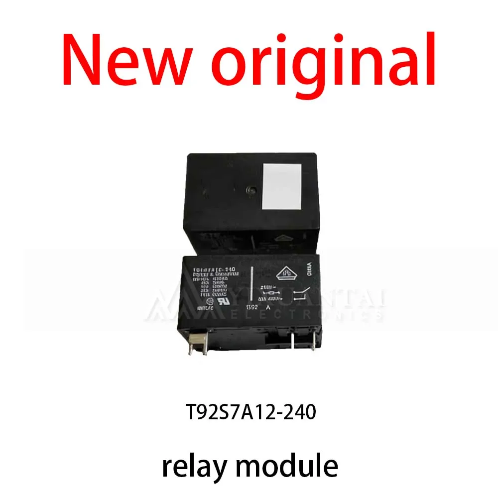

1Pcs/Lot New original T92S7A12-240 relay module