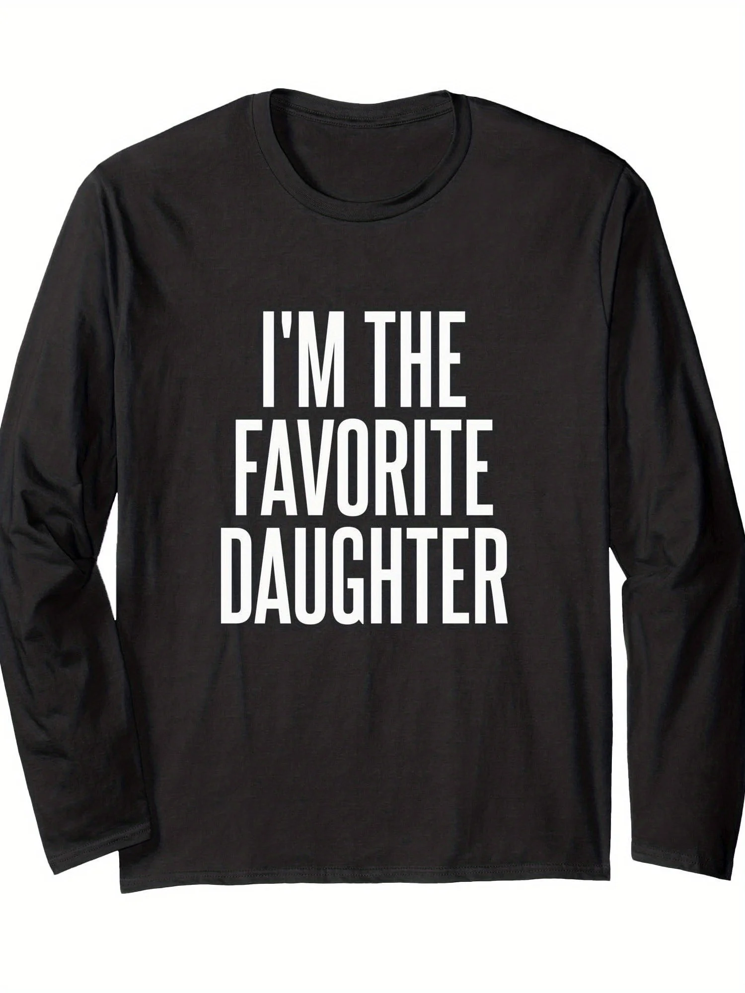 تي شيرت رجالي بأكمام طويلة بنمط ممتع "أنا الابنة المفضلة" - سترة برقبة دائرية 250gsm مع نص