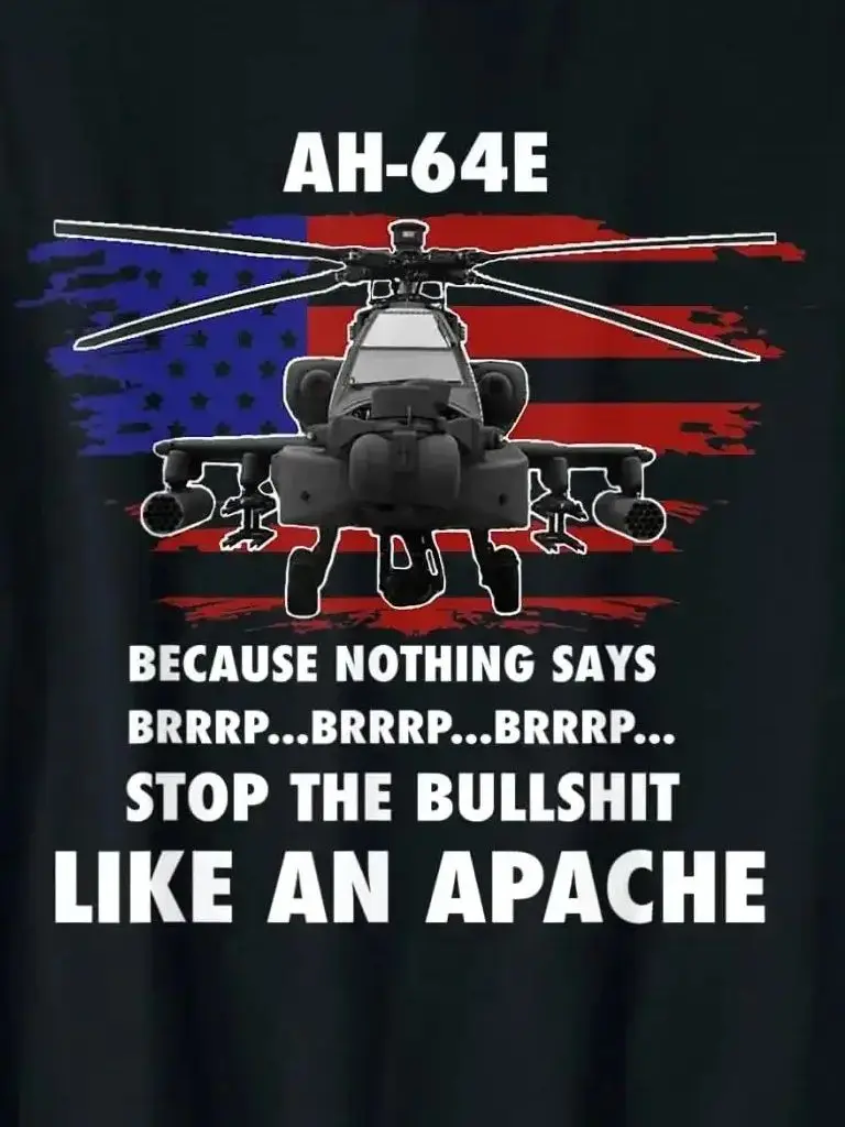 

AH-64E Apache Helicopter Military and Veteran Men T-Shirt Short Sleeve Casual Cotton O-Neck Summer Shirt