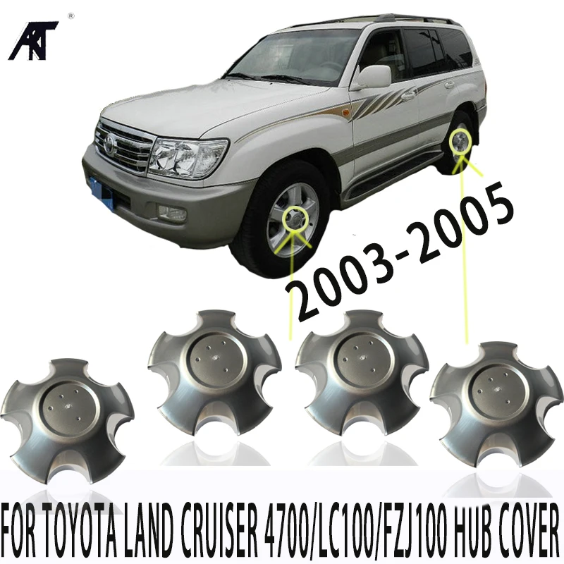 4pcs WHEEL RIM CENTER CAPS For TOYOTA Land Cruiser 4700/LC100/FZJ100 2003-2005 42603-60570 Hub cover