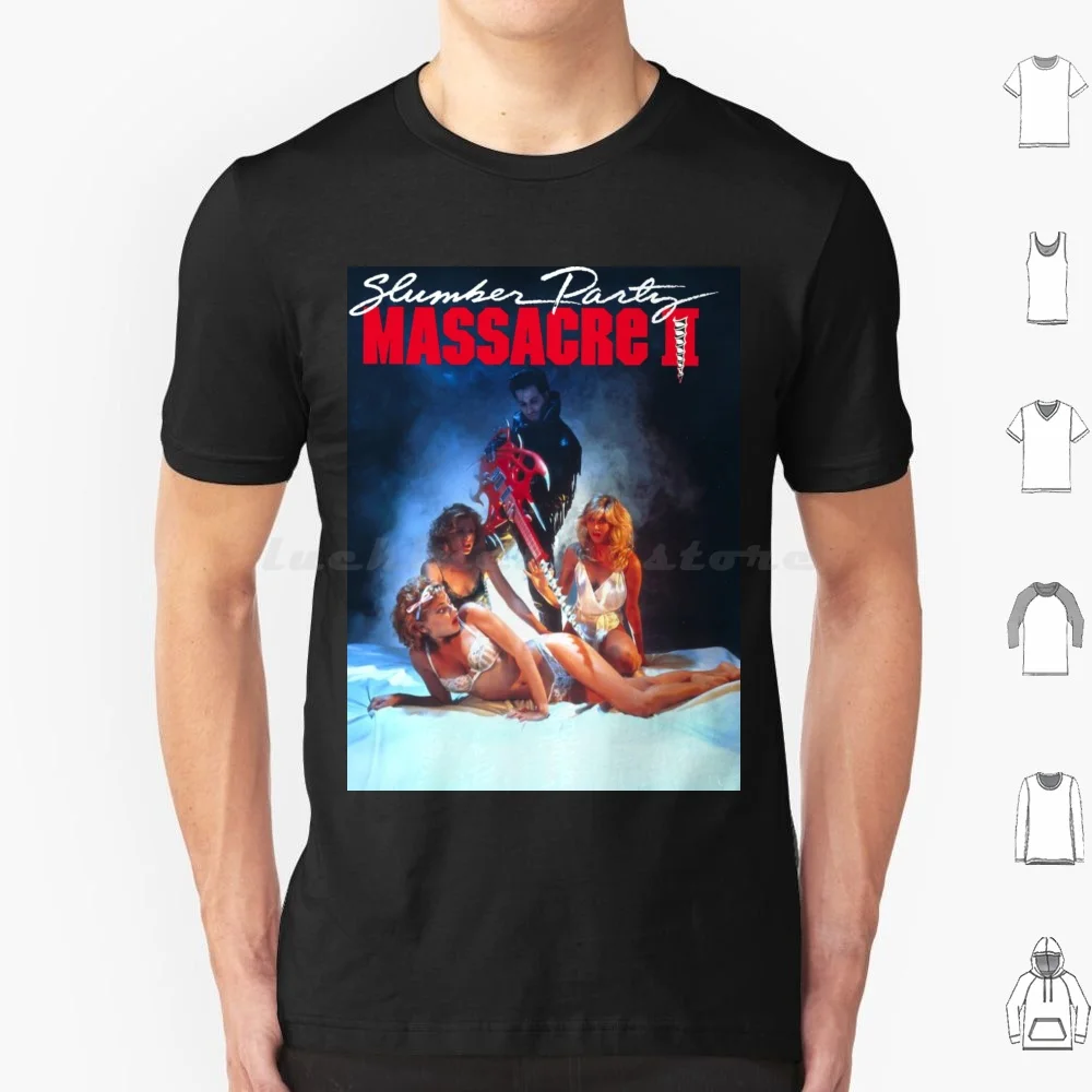 Slumber Party Massacre 2 T Shirt Big Size 100% Cotton Slumber Party Massacre Slumber Party Massacre 2 The Slumber Party