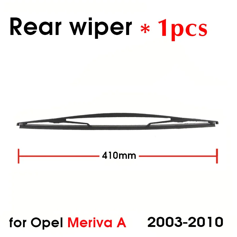 Car Wiper blade For Opel Meriva A Hatchback 410mm 2003-2010 Rear Back Window Windscreen Windshield Wipers Auto Accessories