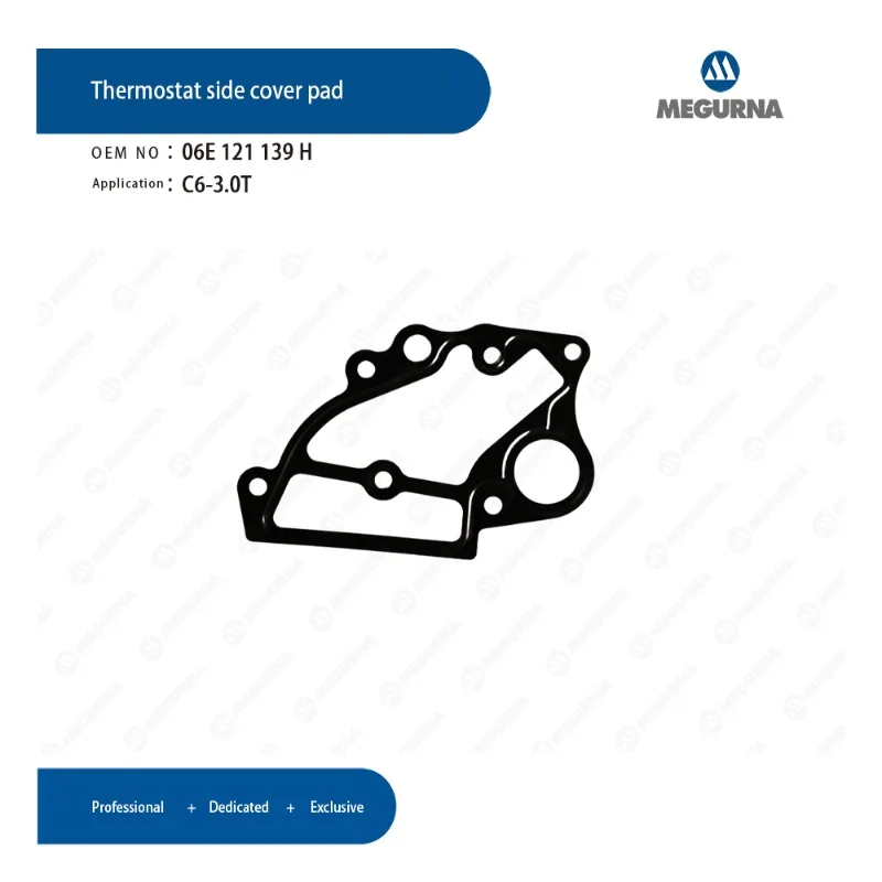 Engine Thermostat side cover pad 06E121139H For VW Touareg Audi A4 A5 A6 A7 A8 Q5 Q7 Porsche Cayenne Auto Part Car Accessories