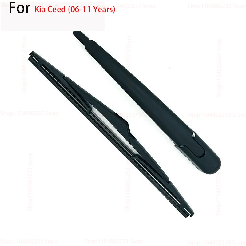

For Kia Ceed (06-11 Years) Rear Wiper Blade and Arm Windshield Windscreen Clean Car Accessories