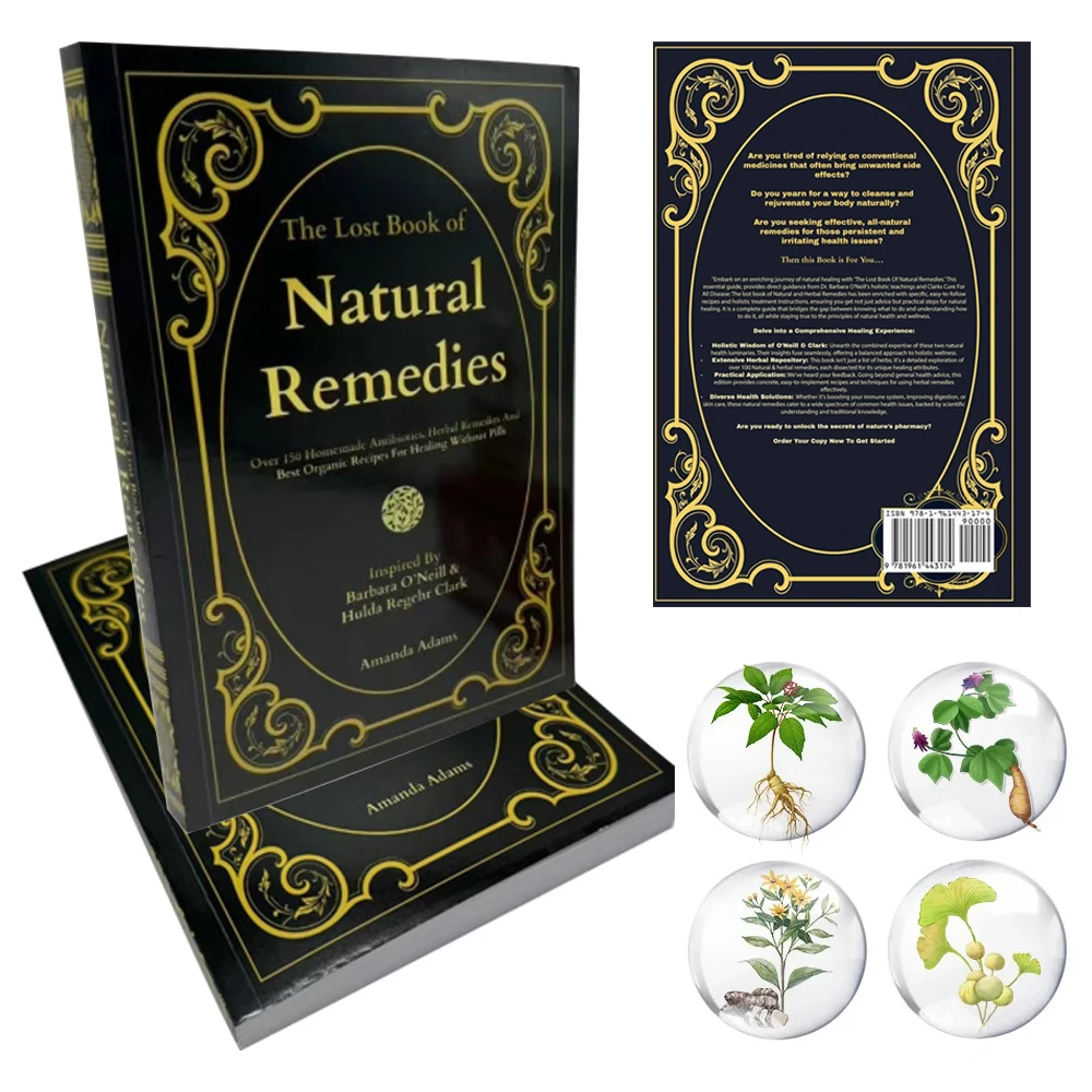 El libro perdido de remedios naturales: más del 150 de antibacterianos caseros, remedios herbales y las mejores recetas orgánicas para la curación