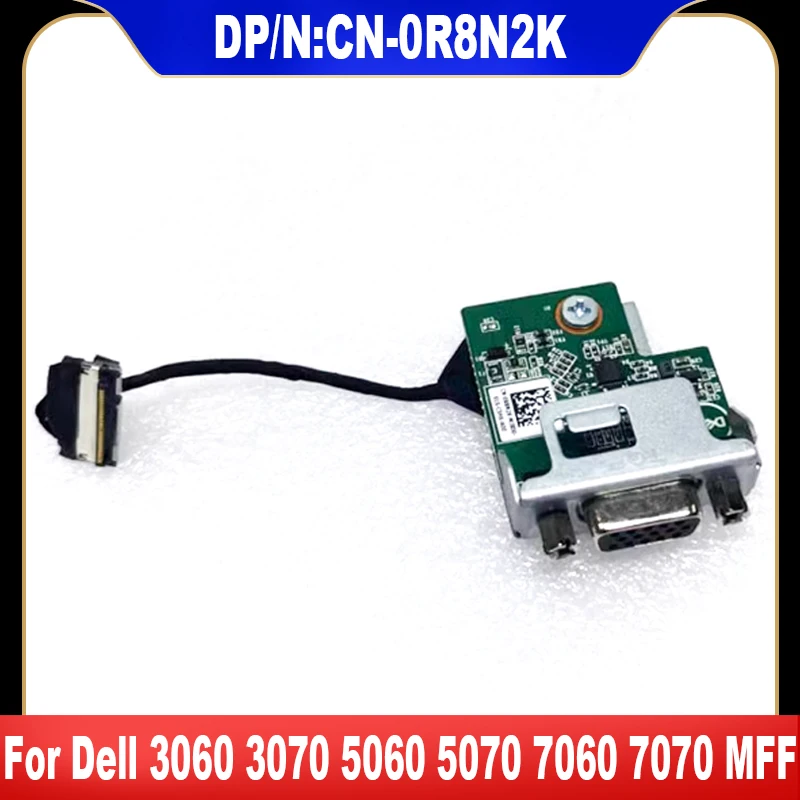 

0R8N2K Original For Dell 3060 3070 5060 5070 7060 7070 Tower MFF VGA Adapter Card CN-0R8N2K R8N2K 100% Tested High Quality