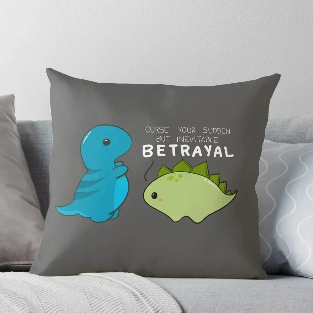 Curse your sudden but inevitable betrayal Throw Pillow bed pillows Cushions For Children Throw Pillow Covers pillow