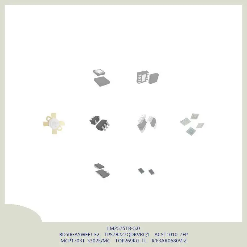 

LM2575TB-5.0 BD50GA5WEFJ-E2 TPS78227QDRVRQ1 ACST1010-7FP MCP1703T-3302E/MC TOP269KG-TL ICE3AR0680VJZ