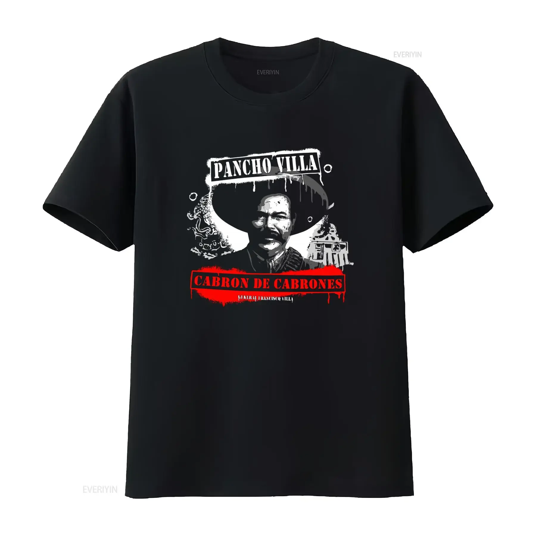Pancho Villa Cabron De Cabrones Camisa Leyenda Mexicana Revolutionary T Shirt  vintage Washed homme Soft Casual Breathable
