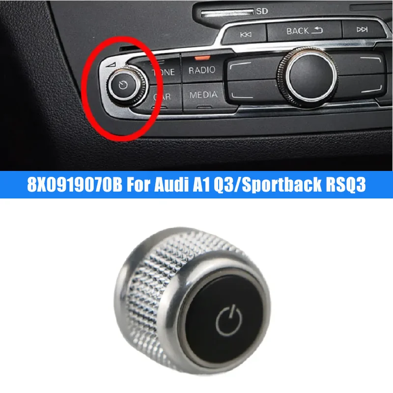 

Car Multimedia MMI Volume Knob Rotary Button Switch For Audi A1 2011-2018 Q3/Sportback 2012-2018 RSQ3 8X0919070B Interior Parts