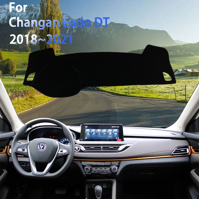 

For Changan Eado DT 2018~2021 2019 Dashboard Cover Dustproof Sun-shading Non-slip Protector Sunshade Cover Interior Mouldings