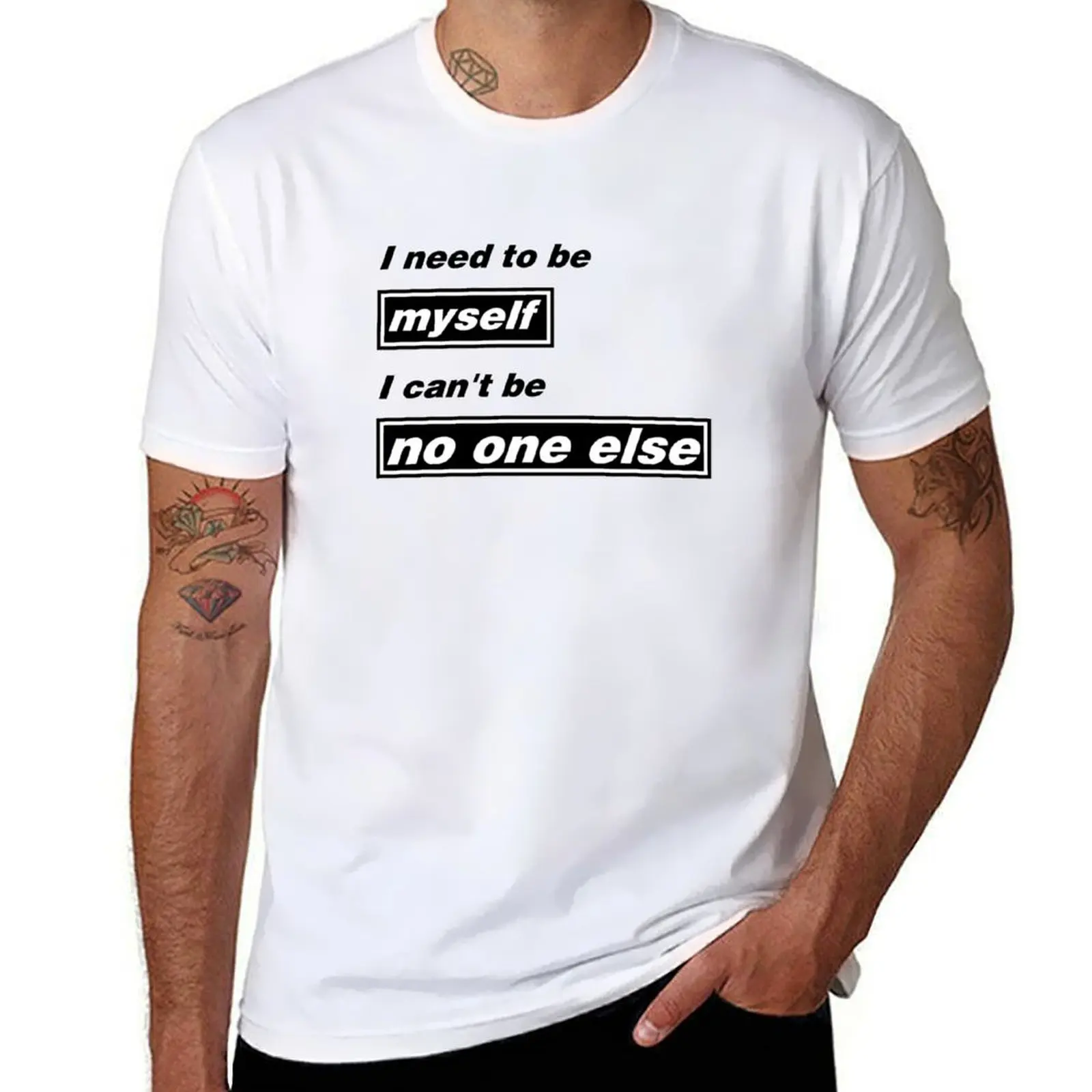 

I need to be myself - Supersonic T-Shirt Anime t-shirt valentines boutique clothes sports fans shirts men graphic