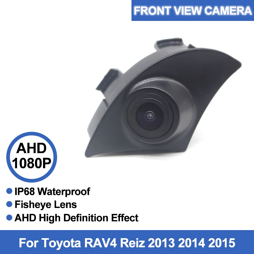 

AHD Car Front View Camera For Toyota RAV4 Reiz 2013 2014 2015 Waterproof Night Vision high quality Fisheye Front Grille Camera